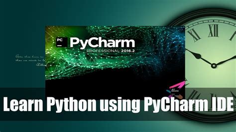 Learn Python Using Pycharm Ide Youtube