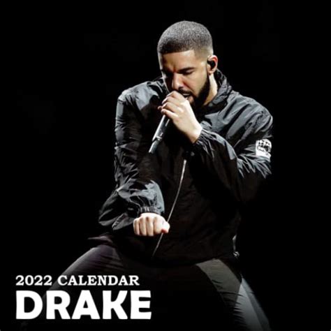 2022 Calendar Drake A Great T For Drake Lovers To Welcome A New