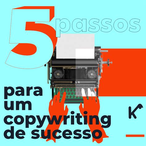 Passos Para Um Copywriting De Sucesso Akili Design