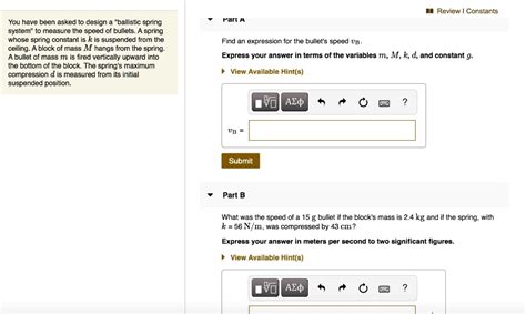 Solved Review Constants You Have Been Asked T Design Ballistic Spring