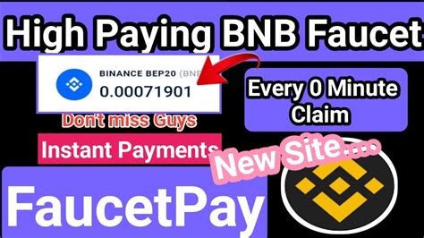 High Paying BNB Faucet Site Claim Every 0 Minute Instant Payments