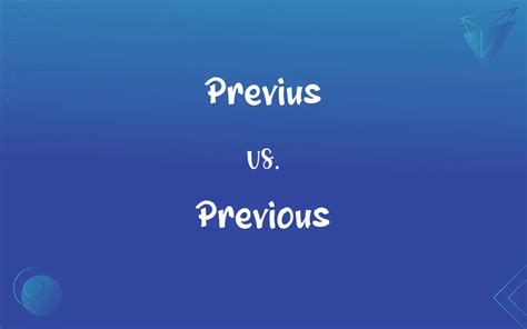 previus  previous mastering  correct spelling