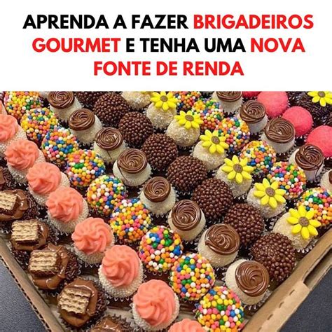 Aprenda A Fazer Brigadeiros Gourmet Por Menos De R Como Fazer