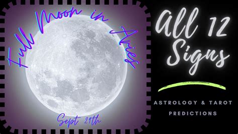 Full Moon In Aries ♈️🌕 Self And Otheractive And Emotional Sept 29th All 12 Signs Astrology