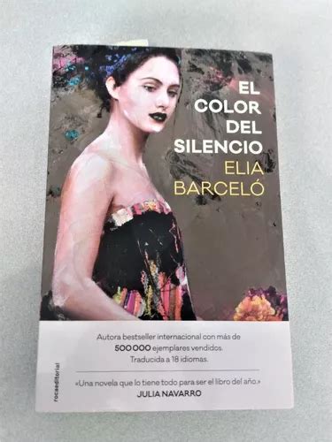 El Color Del Silencio Elia Barcel Rocaeditorial Meses Sin Inter S