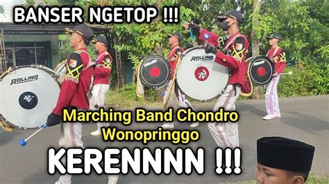 KEREN MARCHING BAND CHONDRO DRUMBAND BANSER WONOPRINGGO YouTube