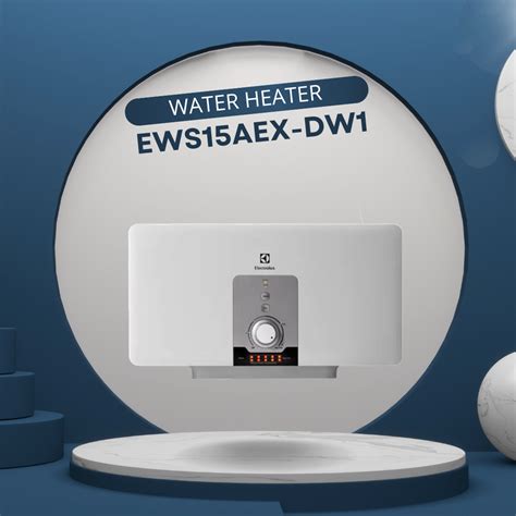 Promo Electrolux EWS 15AEX DW Water Heater Diskon 20 Di Seller CV