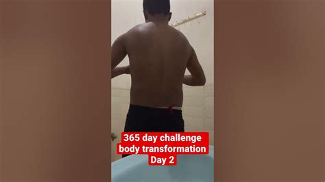 365 Day Body Transformation Challenge Day 2 Bodybuilding Challenge Transformation Youtube