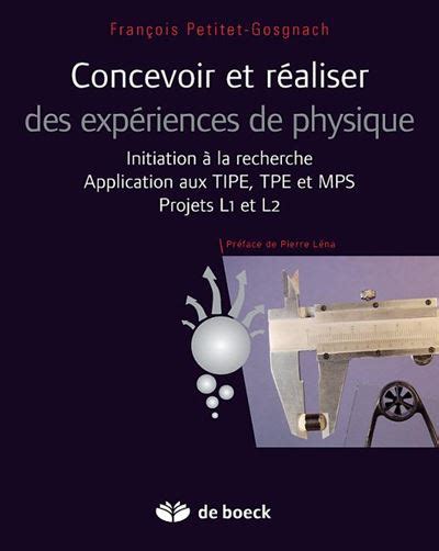 Concevoir et réaliser des expériences de physique Initiation à la