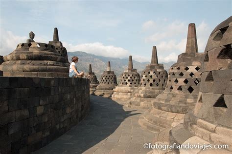 Templo Budista De Borobudur El M S Grande Del Mundo Fotografiando Viajes