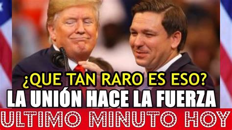 RECIBE GRAN APOYO DESANTIS TRUMP NOTICIA DE EEUU HOY 31 MARZO 2023