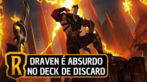 O Novo Deck De Discard Imoral Legends Of Runeterra Modo Eterno