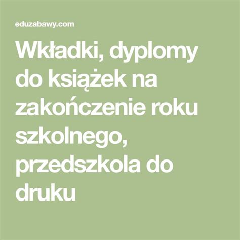 Wk Adki Dyplomy Do Ksi Ek Na Zako Czenie Roku Szkolnego Przedszkola