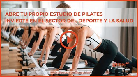 Invierte En Un Estudio De Pilates Rentable Franquicias Pilates