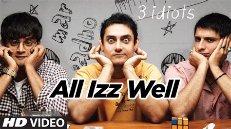 AAL IZZ WELL LYRICS - 3 Idiots (2009) - Shaan, Sonu Nigam, Swanand ...