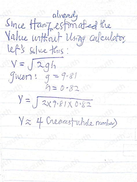 Solved Of V Without Using A Calculator When G 9 81 Hanif Uses The Formula To Work Out An