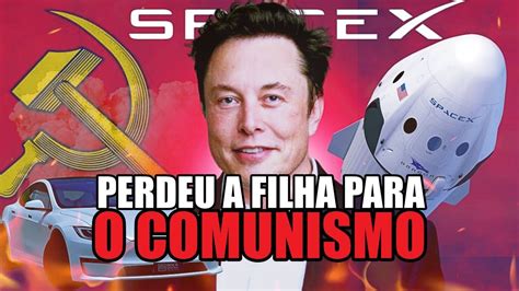 Elon Musk Culpa Comunismo Por Ter Sido Abandonado Pela Pr Pria Filha