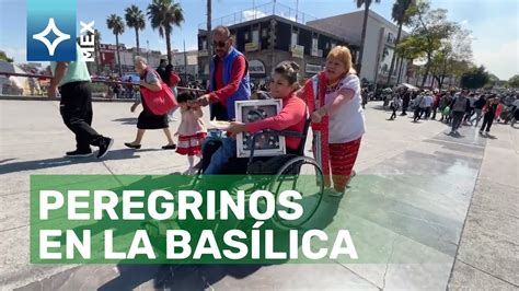 Los peregrinos ya llegaron a la Basílica de Guadalupe para rendir