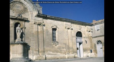 Sanctuaire De Notre Dame De Gr Ce Rochefort Du Gard Tourisme