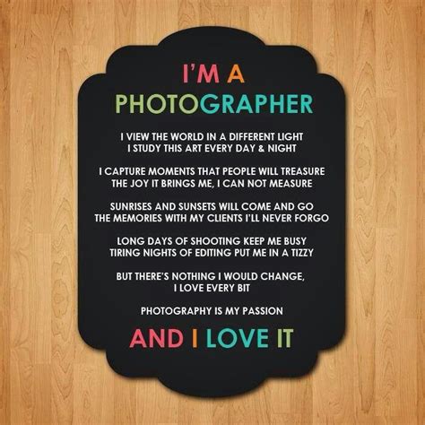 I'm a photographer | Photographer quotes, Quotes about photography ...