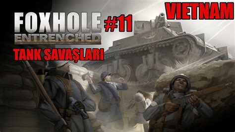 Foxhole Tank Sava Lar Vietnam Youtube