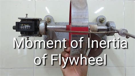 Moment Of Inertia Of A Flywheel Experiment YouTube