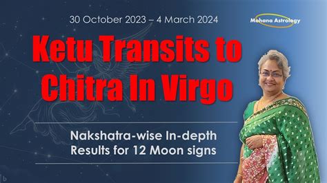 Ketu In Chitra Virgo Moon Sign Moon Nakshatra Wise Results