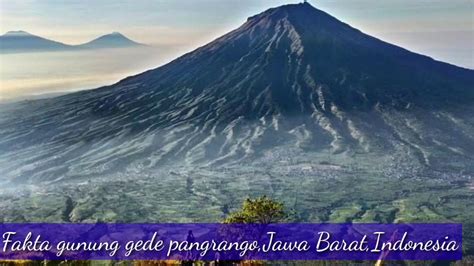 Fakta Gunung Gede Pangrango Youtube