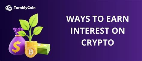 Complete Way To Earn Interest On Your Cryptocurrency In 2024