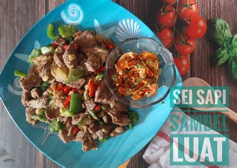 Resep Sei Sapi Sambel Luat Oleh Queenzakitchen Cookpad