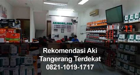 Rekomendasi Toko Aki Tangerang Terdekat Pengiriman Cepat