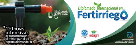 Diplomado Internacional En Fertirriego Virtual Inicio Intagri S C