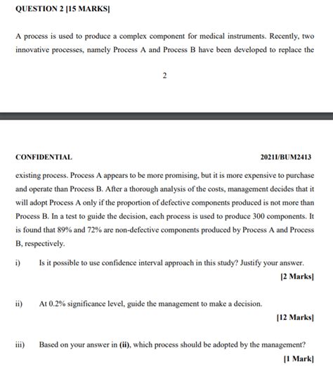 Solved Question 2 [15 Marks] A Process Is Used To Produce A