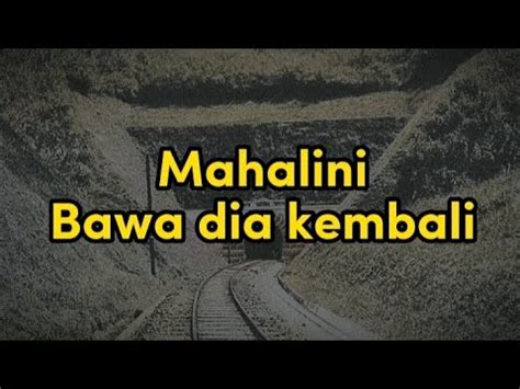 Mahalini Bawa Dia Kembali Mix Lirik Lagu Youtube