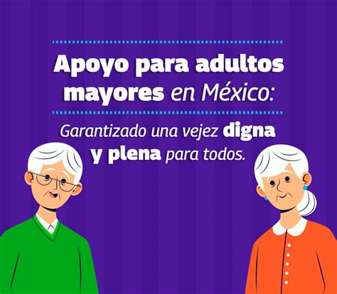 Apoyos Para Adultos Mayores En México ¿cuáles Son Dimex