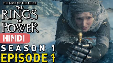 The Rings Of Power Season 1 Episode 1 Explained In Hindi Youtube