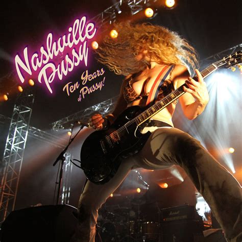 Car Tula Frontal De Nashville Pussy Ten Years Of Pussy Portada