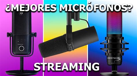 El Mejor Microfono Para Empezar A Hacer Streaming 2021