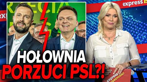 Biedrzycka EXPRESSEM HOŁOWNIA MOŻE PORZUCIĆ PSL WYMOWNE SŁOWA YouTube