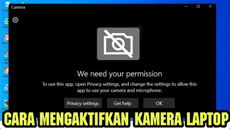 Cara Mengaktifkan Kamera Laptop Youtube