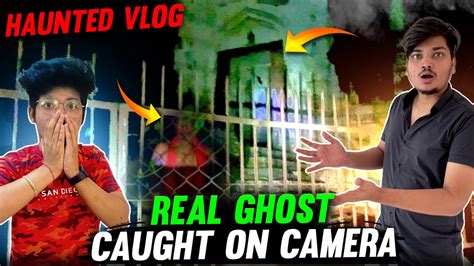 Going At Most Haunted Place In Delhi Real Ghost Caught On Camera