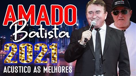 Amado Batista Sele O As Melhores Completo Grandes Sucessos