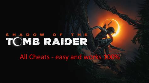 Shadow Of The Tomb Raider All Cheats Easy And Works Fine Youtube