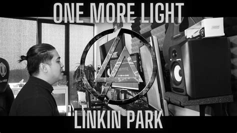 One More Light Linkin Park Cover Youtube