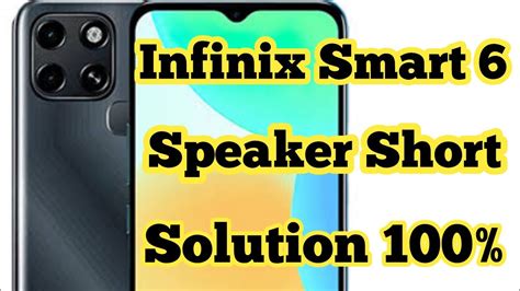 Infinix Smart 6 Speaker Problem Infinix Smart 6 Ringer Ways 2023