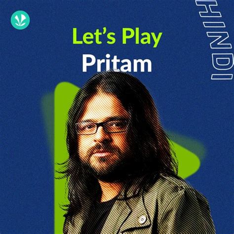 Best of Pritam | Top Hindi Songs - JioSaavn