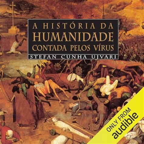 A história da humanidade contada pelos vírus Bactérias parasitas e