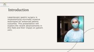 Laparoscopic Gastric Surgery Pptx