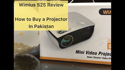 Wimius S25 Projector Unboxing And Review With A Guide On How To Buy A