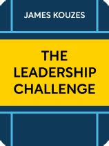 Kouzes And Posner The Leadership Challenge Shortform Books